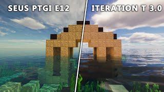 SEUS PTGI E12 vs ITERATION T 3.0 SHADERS COMPARISON | Minecraft Java Edition