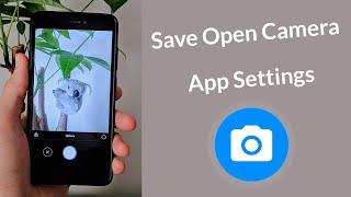 How to Save Open Camera App Settings?