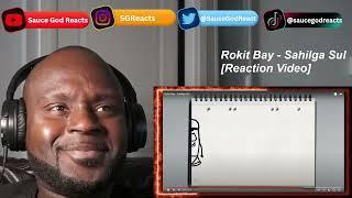 Rokit Bay - Sahilga Sul | REACTION