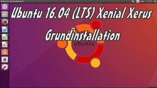 Ubuntu 16 04 (LTS)Xenial Xerus Grundinstallation Deutsch German in FullHD