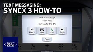 SYNC 3 Text Messaging | SYNC 3 How-To | Ford