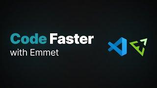 Code Faster with Emmet in VS Code | Emmet Tutorial