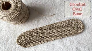 How to crochet a bag base for beginners | Crochet oval basket base tutorial