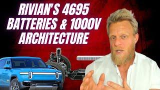 Rivian's NEW 4695 Battery cells and 1000V architecture revealed