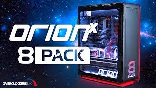 8Pack: OrionX Prepare for Launch!