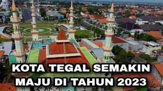 KOTA TEGAL DARI UDARA, SEMAKIN MAJU DI TAHUN 2023