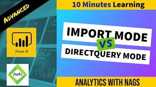 Power BI Tutorial (28/50) - What is Import Mode vs DirectQuery Mode