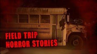 3 True Scary Field Trip Horror Stories