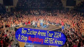 Ben Zucker Arena Tour 2024     2. Stop MAGDEBURG