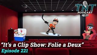 Episode 221 | "It's a Clip Show: Folie a Deux" | December 25, 2024