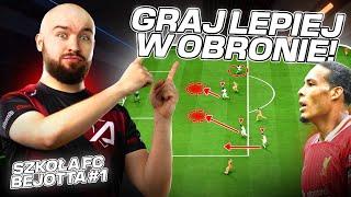 JAK GRAĆ LEPIEJ w OBRONIE w FC25? - SZKOŁA FC BEJOTTA #1