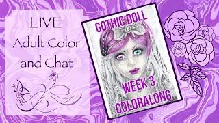 LIVE COLOR ALONG TUTORIAL | SARAH RICHTER GOTHIC DOLL PRISMACOLOR COLOR ALONG  WEEK 3