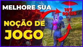 MELHORE SUA NOÇÃO DE JOGO NO FREE FIRE COM ESSAS DICAS!! FREE FIRE DICAS