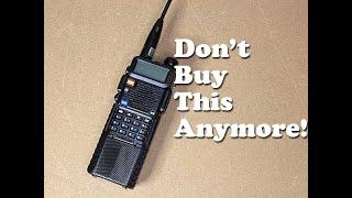 Don't Buy the Baofeng UV-5R!