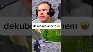 Dekubopdumnem lol #fortnite #fortniteclip #scar #jynxzi #fyp #shorts #memes #funny #gaming #twitch