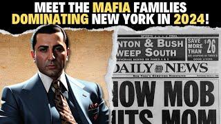 Meet the Mafia Families Dominating New York in 2024!