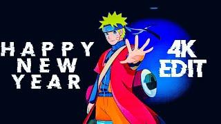 NARUTO 4K EDIT | NEW YEAR SPECIAL |