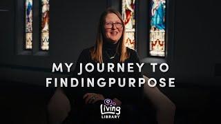 My Journey to Finding Purpose | Age-Friendly Ajax Living Library