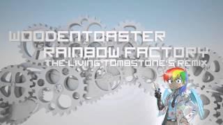 Rainbow Factory living tombstone remix