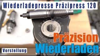 Wiederladepresse Heavy Präzipress 120 Turban Kurzvorstellung deutsch wiederladen