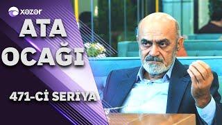 Ata Ocağı (471-ci seriya)