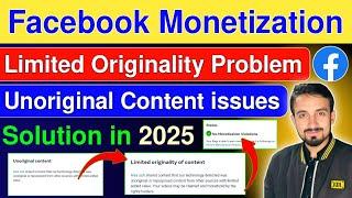 Facebook Monetization Problem | Unoriginal Content issues | Limited Originality Of Content