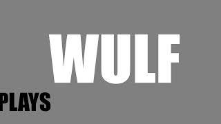 Welcome to Wulf's Longplays!