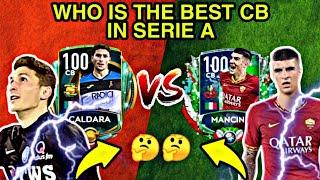 FIFA MOBILE 20 | BEST CHEAP CB IN SERIE A? REVIEW ON TOP TRANSFER CALDARA VS CARNIBALL MANCINI