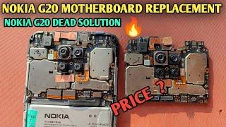 Nokia G20 Original Motherboard price | Nokia G20 Dead Solution