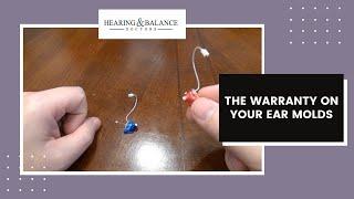 The Warranty on Your Ear Molds | Hearing & Balance Doctors