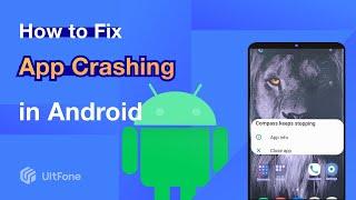 2022 Fix Android App Crashing | App Automatically Close | App Keeps Stopping Android