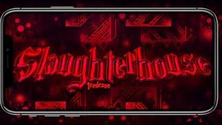 Slaughterhouse 25%-100% На Телефоне! | Ноуклип Версия! | #geometrydash