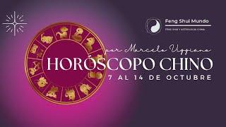 HORÓSCOPO CHINO 7  AL 14 DE OCTUBRE.