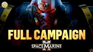 Space Marine 2 - Full Campaign Gameplay Walkthrough | Veteran Difficulty (No Commentary)