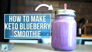 Keto Smoothie Recipes | Delicious Blueberry Smoothie