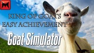 Goat Simulator KING OF GOATS!!!