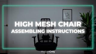 MotionGrey Mesh High Office Chair Installation Guide