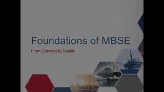 Foundations of MBSE: From Concept to Reality - Session 2: Understanding and Engineering Systems