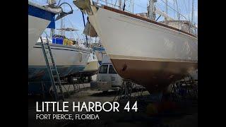 Used 1985 Little Harbor 44 Aft Cabin for sale in Fort Pierce, Florida