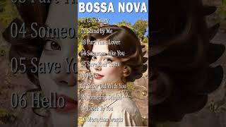 Best Bossa Nova Ever Greatest Hits Bossa Nova Covers Of Popular Songs #bossanova #jazzbossanova