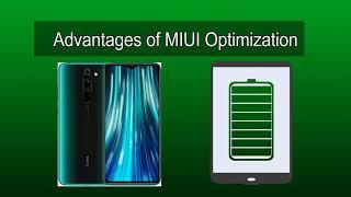 What is MIUI optimization? pros and cons  2021