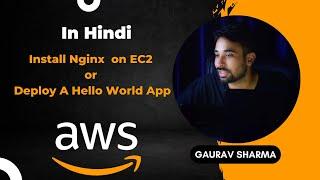 AWS Tutorials - 13 - Install Nginx in EC2 Instance  | Deploy Sample Application In EC2  ( in Hindi )