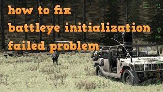 How to fix BattlEye Initialization Failed problem for Arma 2