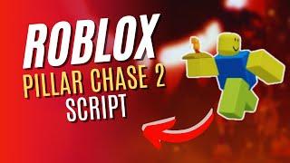 ROBLOX Pillar Chase 2  Script 2024 (INSTANT COMPLETE, FULLBRIGHT , ESP)RBXSCRIPT 2024