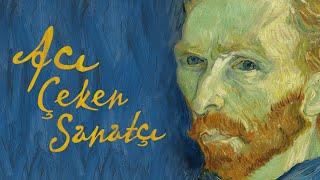 Van Gogh Neden Bu Kadar Özel?