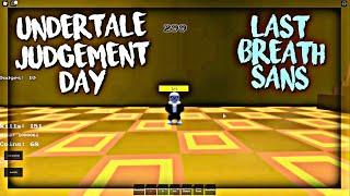 Last Breath Sans | Roblox Undertale Judgement Day