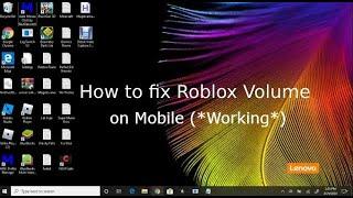 How to fix Roblox Mobile volume (GAMES 2023)