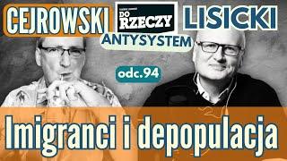 Korrida, imigranci i depopulacja - Cejrowski i Lisicki - Antysystem 94 z 2024/10/9