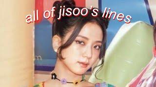 all of jisoo’s lines | until Lovesick Girls