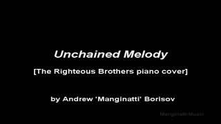 Unchained Melody [The Righteous Brothers & Elvis Presley piano cover]